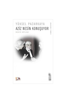 Aziz Nesin Konuşuyor - Aziz Nesin - Nesin Yayınevi Aziz Nesin Konuşuyor - Aziz Nesin - Nesin Yayınevi