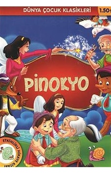 Pinokyo / Dünya Çocuk Klasikleri Pinokyo / Dünya Çocuk Klasikleri