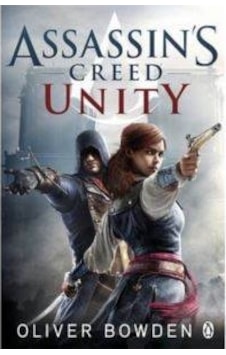 Assassin's Creed: Unity 9781405918848 Assassin's Creed: Unity 9781405918848