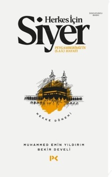 Herkes İçin Siyer Peygamberimiz'in S.a.v Hayatı - Mekke Dönemi - Mydr-634882 Herkes İçin Siyer Peygamberimiz'in S.a.v Hayatı - Mekke Dönemi - Mydr-634882