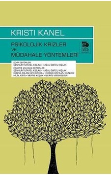 Psikolojik Krizler ve Müdahale Yöntemleri Psikolojik Krizler ve Müdahale Yöntemleri