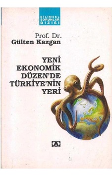 Yeni Ekonomik Düzen'de Türkiye'nin Yeri 1.baskı