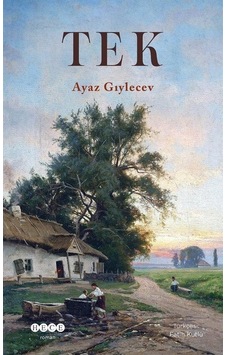 Tek - Ayaz Gıylecev - Hece Yayınları Tek - Ayaz Gıylecev - Hece Yayınları