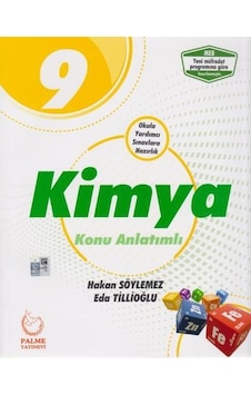 9.Sınıf Kimya Konu Anlatımlı - Eda Tillioğlu -  Hakan Söylemez - Palme Yayınları