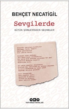Sevgilerde - Bütün Şiirlerinden Seçmeler - Rzır-649644 Sevgilerde - Bütün Şiirlerinden Seçmeler - Rzır-649644