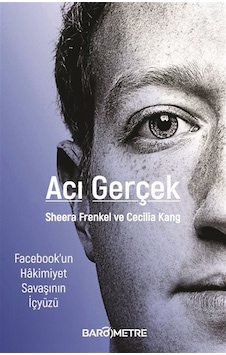 Acı Gerçek & Facebook'un Hakimiyet Savaşının İçyüzü / Sheera F... Acı Gerçek & Facebook'un Hakimiyet Savaşının İçyüzü / Sheera F...