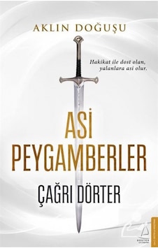 Asi Peygamberler / Çağrı Dörter 9786053117254 Asi Peygamberler / Çağrı Dörter 9786053117254
