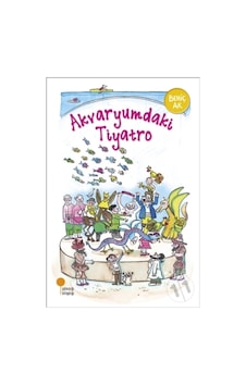 Günışığı Yayınları Akvaryumdaki Tiyatro Günışığı Yayınları Akvaryumdaki Tiyatro