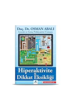 Hiperaktivite ve Dikkat Eksikliği - Osman Abalı - Adeda Hiperaktivite ve Dikkat Eksikliği - Osman Abalı - Adeda