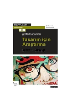 Grafik Tasarımda Tasarım İçin Araştırma - Neil Leonard -  Gavin Ambrose - Literatür Yayıncılık