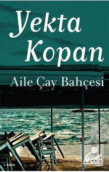 Mercankitap- Aile Çay Bahçesi / Yekta Kopan Mercankitap- Aile Çay Bahçesi / Yekta Kopan