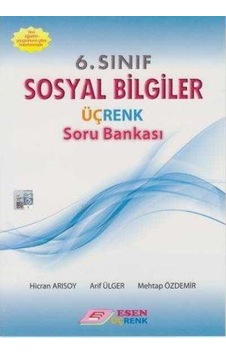 6.Sınıf Sosyal Bilgiler Soru Bankası - Esen Üçrenk  Yayınları