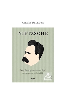 Nietzsche / Gilles Deleuze 9786254492945 Nietzsche / Gilles Deleuze 9786254492945