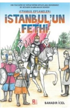 İstanbul'un Fethi - Bahadır İçel - Babıali Kültür