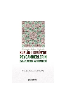 Kur'an-ı Kerim'de Peygamberlerin Evlatlarına Nasihatleri / Pro...