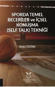 Sporda Temel Beceriler Ve İçsel Konuşma Self Talk Tekniği / ... Sporda Temel Beceriler Ve İçsel Konuşma Self Talk Tekniği / ...