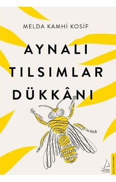 Aynalı Tılsımlar Dükkanı Melda Kamhi Kosif Destek Yayınları
