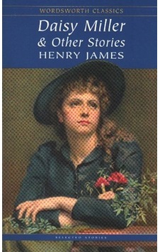 Daisy Miller And Other Stories Daisy Miller And Other Stories