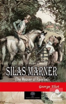 Silas Marner - George Eliot - Platanus Publishing Silas Marner - George Eliot - Platanus Publishing