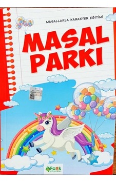 Masal Parkı - Masallarla Karakter Eğitimi- Fark Yayınları Masal Parkı - Masallarla Karakter Eğitimi- Fark Yayınları