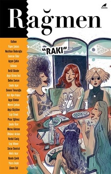 Rağmen 5: Rakı- Karakarga Rağmen 5: Rakı- Karakarga