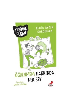 Öğrenmem Hakkında Her Şey - Yerimde Olsan - Nerhir Aydın Gökduman - Erdem Çocuk