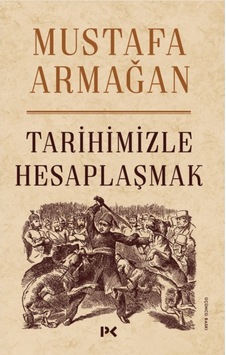 Tarihimizle Hesaplaşmak 554794860