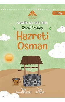 Cennet Arkadaşı Hz Osman 3. Kitap / Emrah Pirdaloğlu Cennet Arkadaşı Hz Osman 3. Kitap / Emrah Pirdaloğlu