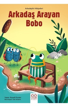 Arkadaş Arayan Bobo - Arkadaşlık Hikayeleri Arkadaş Arayan Bobo - Arkadaşlık Hikayeleri