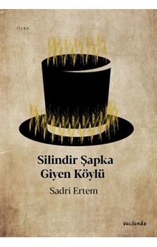 Silindir Şapka Giyen Köylü - Sadri Ertem - Vacilando Kitap Silindir Şapka Giyen Köylü - Sadri Ertem - Vacilando Kitap