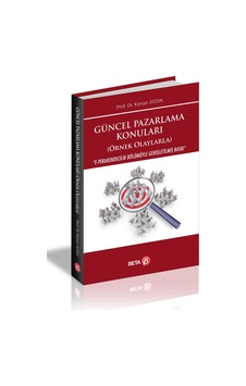Güncel Pazarlama Konuları - Kenan Aydın - Beta Yayınları Güncel Pazarlama Konuları - Kenan Aydın - Beta Yayınları