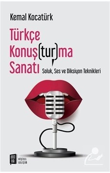 Türkçe Konuş Tur Ma Sanatı - Kemal Kocatürk