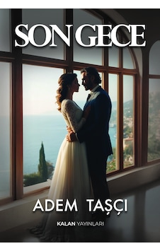 Son Gece Kitabı Adem Taşçı Son Gece Kitabı Adem Taşçı