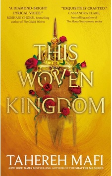This Woven Kingdom -Tahereh Mafi This Woven Kingdom -Tahereh Mafi