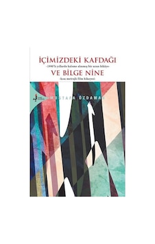 İçimizdeki Kafdağı ve Bilge Nine / Mustafa Özdamar İçimizdeki Kafdağı ve Bilge Nine / Mustafa Özdamar