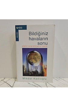 Bildiğiniz Havaların Sonu