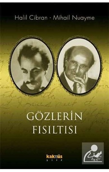 Gözlerin Fısıltısı - Halil Cibran - Kaknüs Yayınları Gözlerin Fısıltısı - Halil Cibran - Kaknüs Yayınları