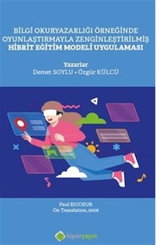 Bilgi Okuryazarlığı Örneğinde Oyunlaştırmayla Zenginleştirilmi...