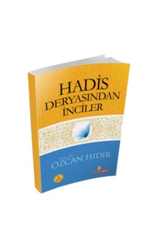 HADİS DERYASINDAN İNCİLER - 217587877 HADİS DERYASINDAN İNCİLER - 217587877