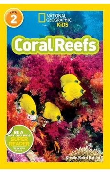 National Geographic Readers Coral Reefs National Geographic Readers Coral Reefs