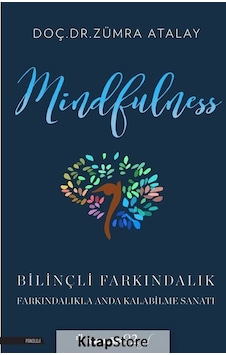 Mindfulness / Zümra Atalay Mindfulness / Zümra Atalay