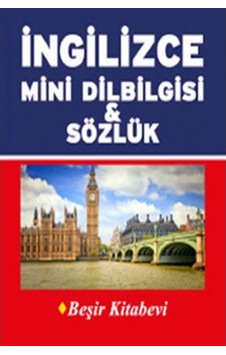İngilizce Mini Dilbilgisi ve Sözlük- Beşir Kitabevi