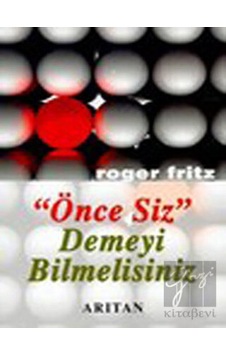 Önce Siz Demeyi Bilmelisiniz Önce Siz Demeyi Bilmelisiniz