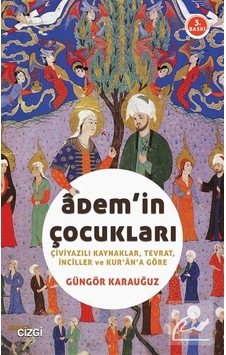 Adem'in Çocukları - Güngör Karauğuz - Çizgi Kitabevi Adem'in Çocukları - Güngör Karauğuz - Çizgi Kitabevi