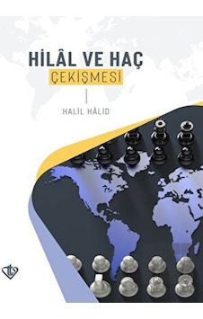 Hilal ve Haç Çekişmesi - Türkiye Diyanet Vakfı Yayınları Hilal ve Haç Çekişmesi - Türkiye Diyanet Vakfı Yayınları