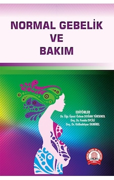 Normal Gebelik Ve Bakım Normal Gebelik Ve Bakım