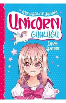 Unicorn Günlüğü 5 / Karmaşalar Yumağı / Cindy Harper Unicorn Günlüğü 5 / Karmaşalar Yumağı / Cindy Harper