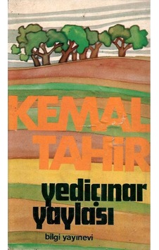 Yediçınar Yaylası - Kemal Tahir