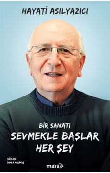 Bir Sanatı Sevmekle Başlar Her Şey - Ybve-707165 Bir Sanatı Sevmekle Başlar Her Şey - Ybve-707165