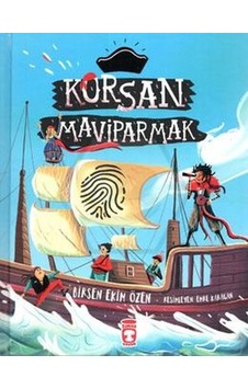 Korsan Mavi Parmak - Birsen Ekim Özen - Timaş Çocuk